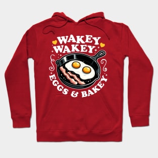 Wakey Wakey Eggs & Bakey Cute Breakfast Hoodie